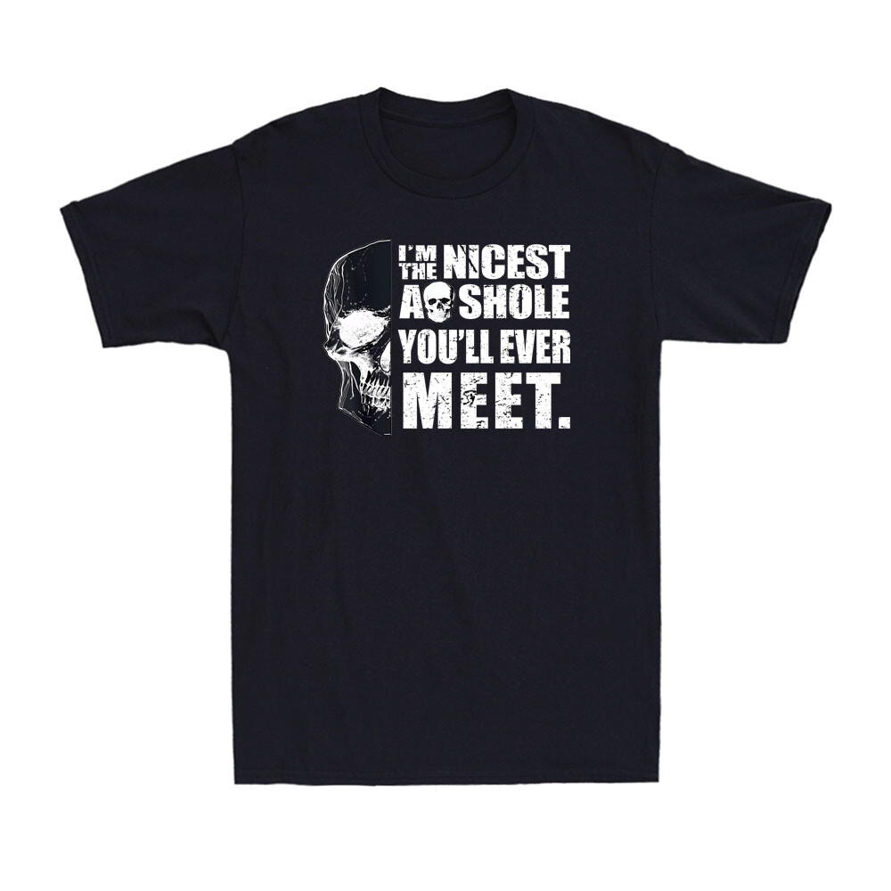 I'm The Nicest Assh0le You'll Ever Meet Funny Skull Lover Vintage Men's T-Shirt