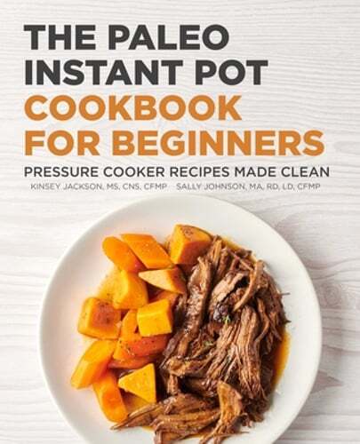 Paleo Instant Pot Cookbook for Beginners with Clean Pressure Cooker Recipes