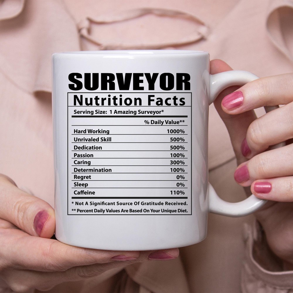 Funny Surveyor Nutritional Facts White Coffee Mug