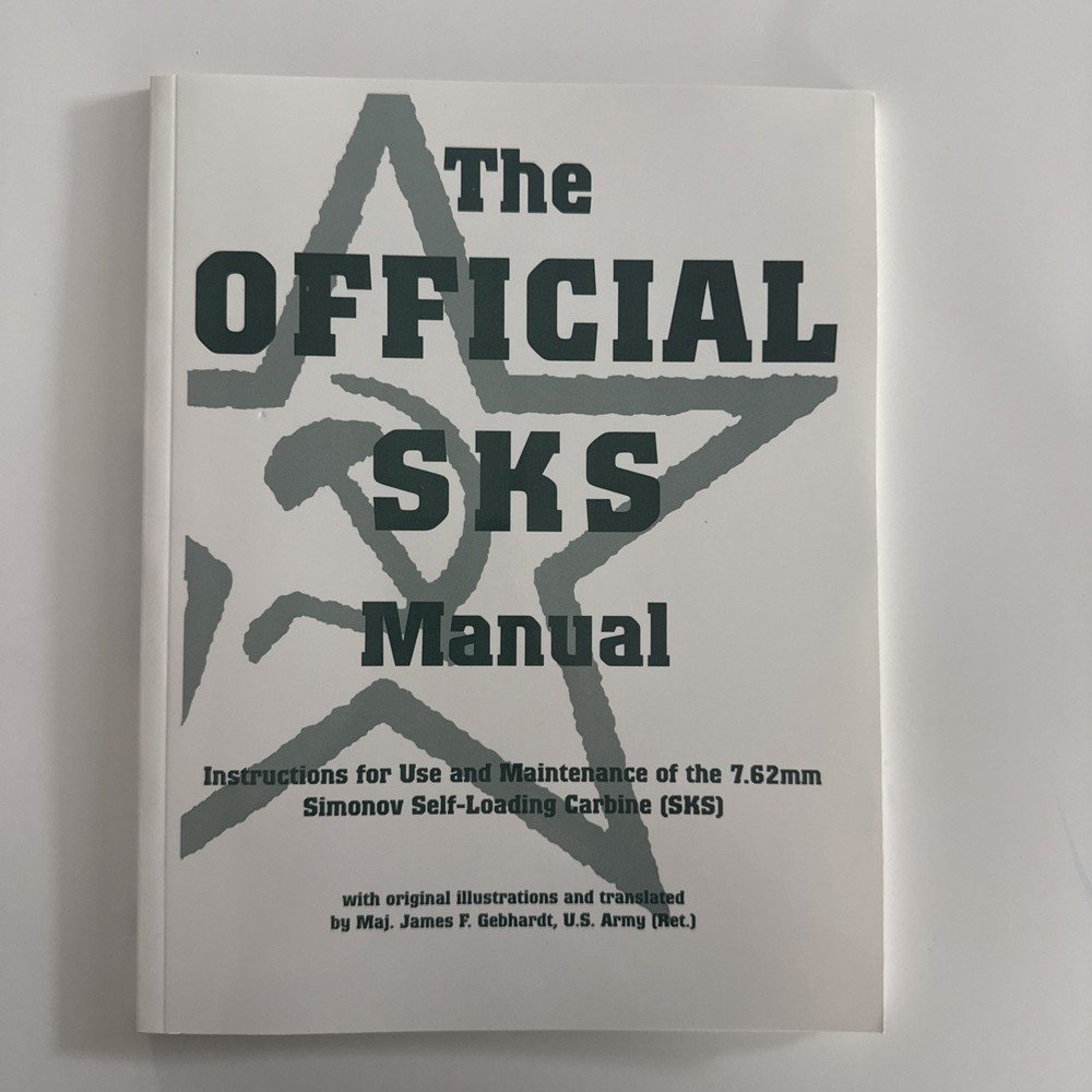 THE OFFICIAL SKS MANUAL By U.s.s.r. Army & Major James F. Gebhardt