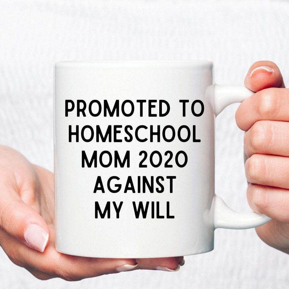 Mom Coffee Mug Homeschool Mom Mug Mom Teacher Gift Quarantine Mom Gift Funny