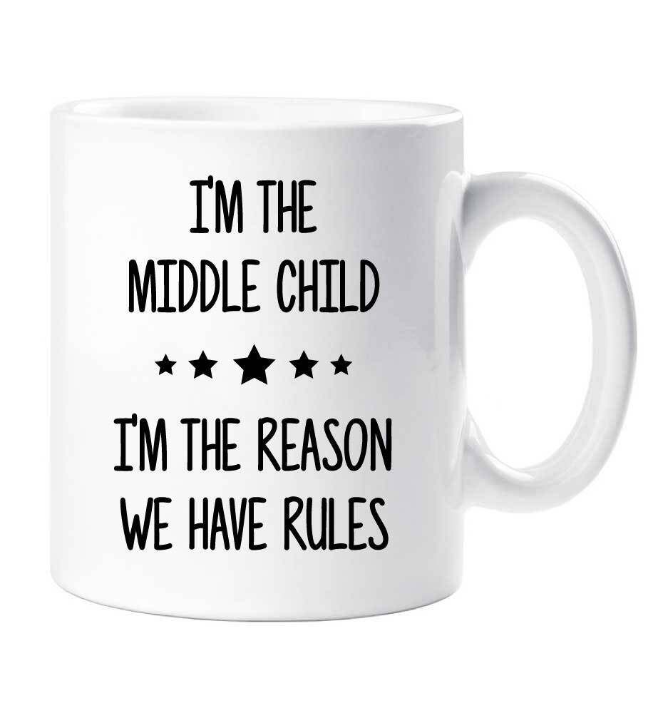 Middle Child Rules Mug Child Sibling Children Gift Novelty Present Funny I'm The