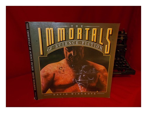 WINGROVE, DAVID The Immortals of Science Fiction 1980 Paperback