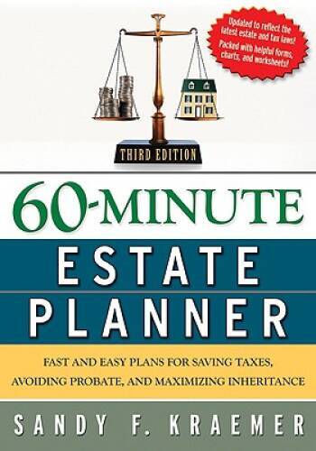 60-Minute Estate Planner: Fast and Easy Plans for Saving Taxes, Avoiding  - GOOD