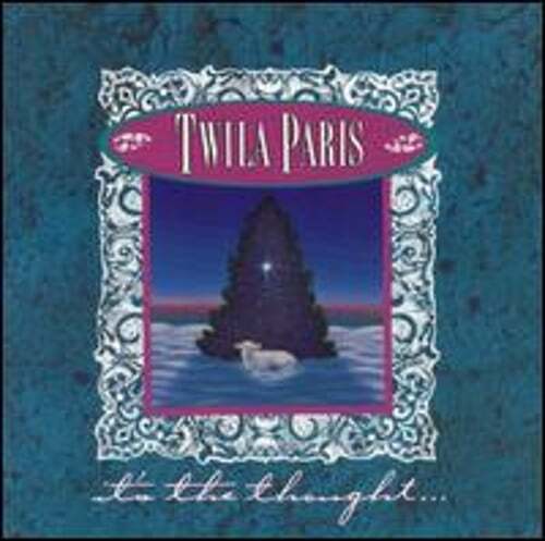 It's the Thought by Twila Paris: Used