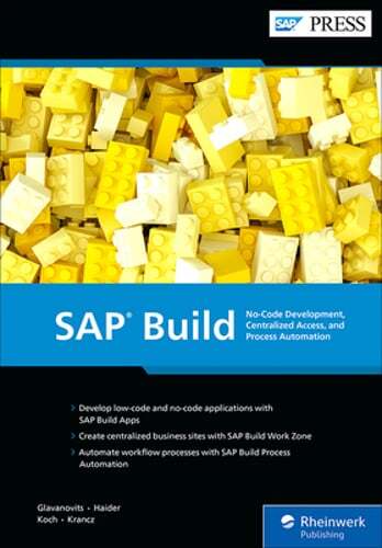 SAP Build: No-Code Dev, Centralized Access & Process Automation