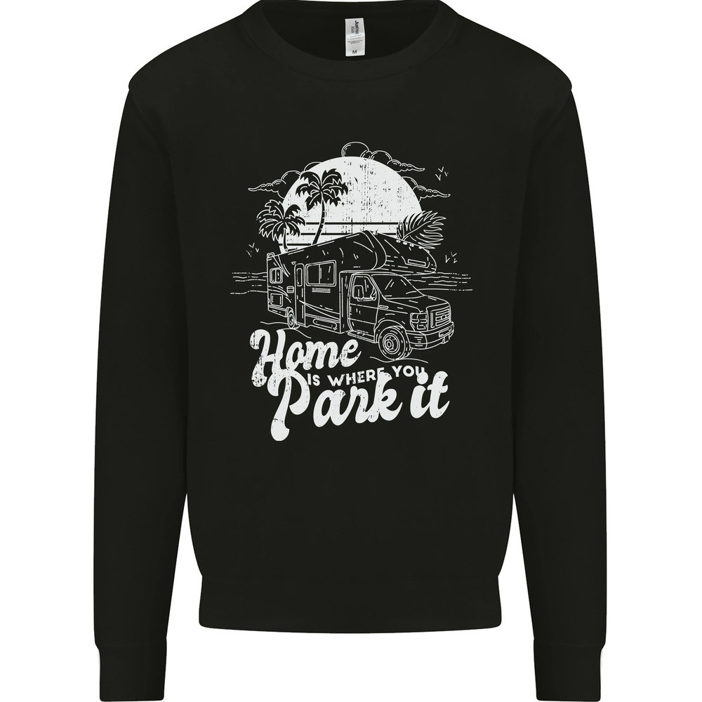 Home Is Where You Park It Funny Caravan Mens Sweatshirt Jumper