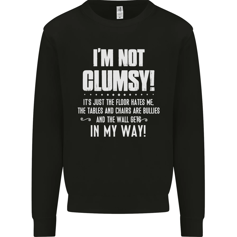 Im Not Clumsy Funny Slogan Joke Beer Mens Sweatshirt Jumper