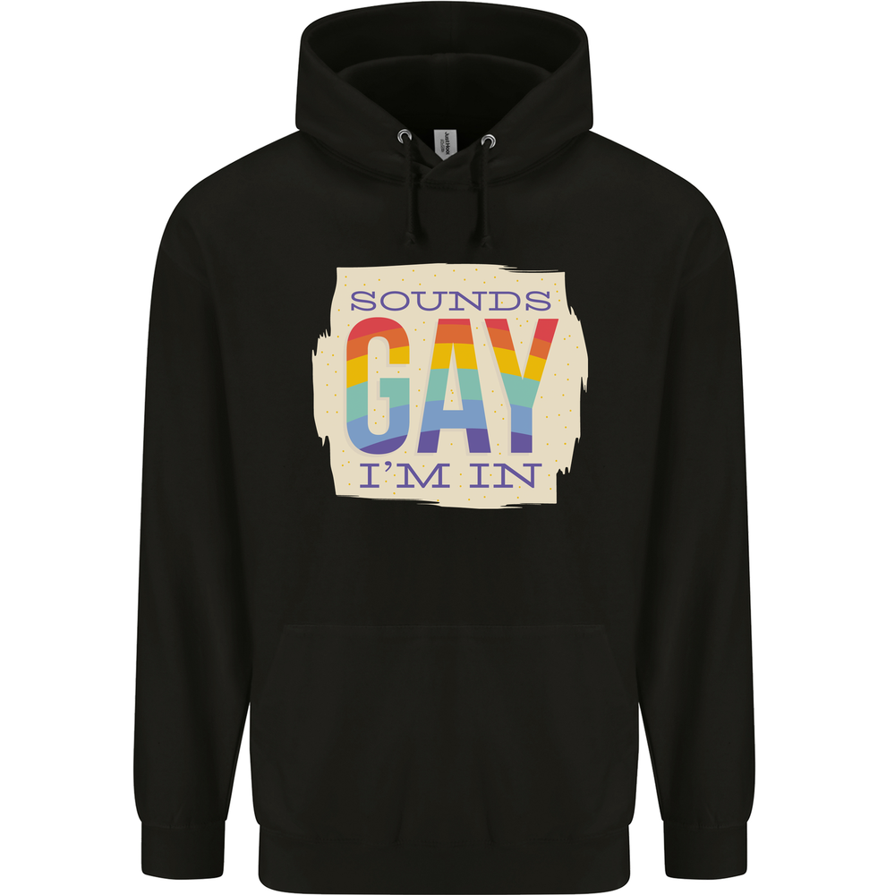 Sounds Gay Im In Funny LGBT Gay Pride Day Mens 80% Cotton Hoodie-image