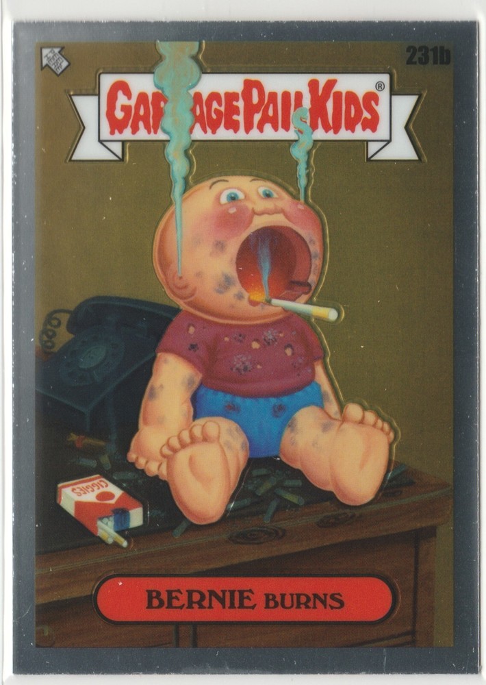 Bernie Burns 231b Garbage Pail Kids GPK 2023 Chrome Series 6 CS6 Trading Card