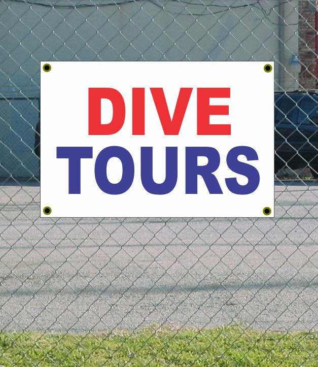 2x3 Red White Blue DIVE TOURS Banner Sign NEW Discounted Size & Price