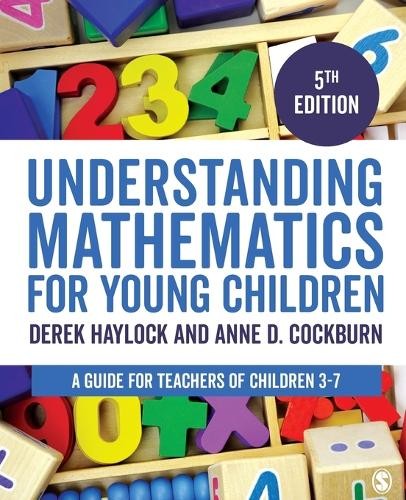Derek Haylock Anne D Cockb Understanding Mathematics for Young Child (Paperback)