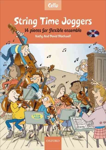 String Time Joggers Cello Book : 14 Pieces for Flexible Ensemble, Paperback b...