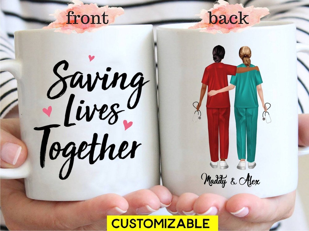 Nurse Best Friends Mug Saving Lives Together Nurse Gifts Personalized Nurse Mug