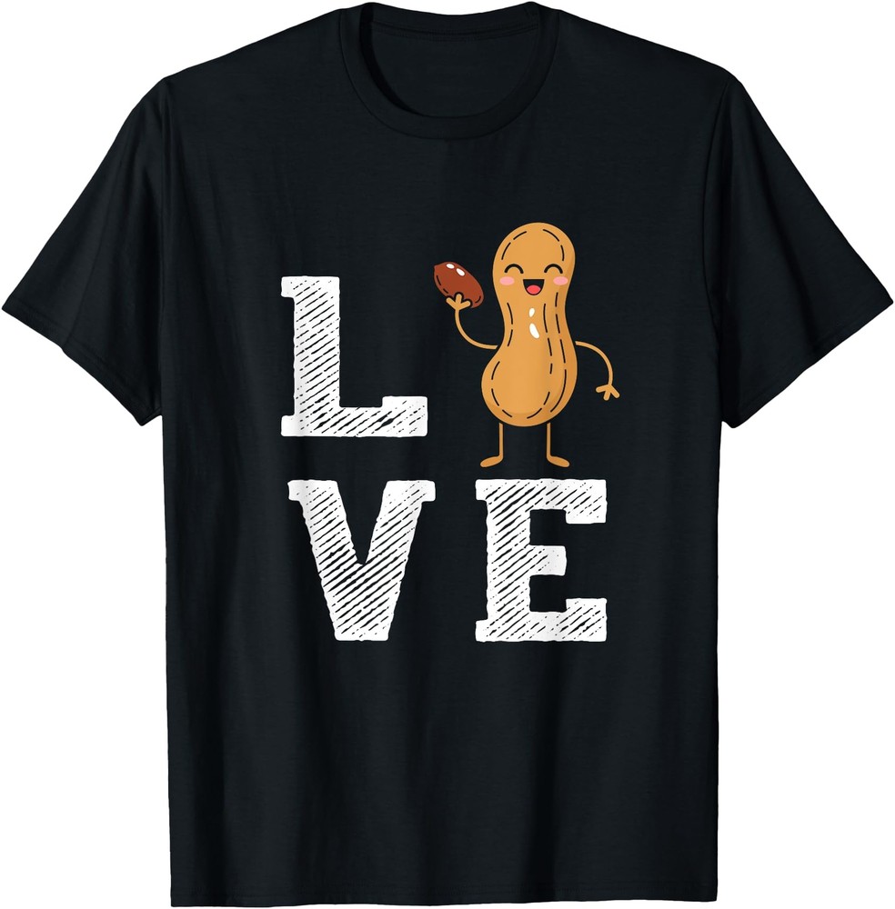 Peanut Love   Peanut Lover Funny Peanut Cute Peanut Gift T Shirt Men