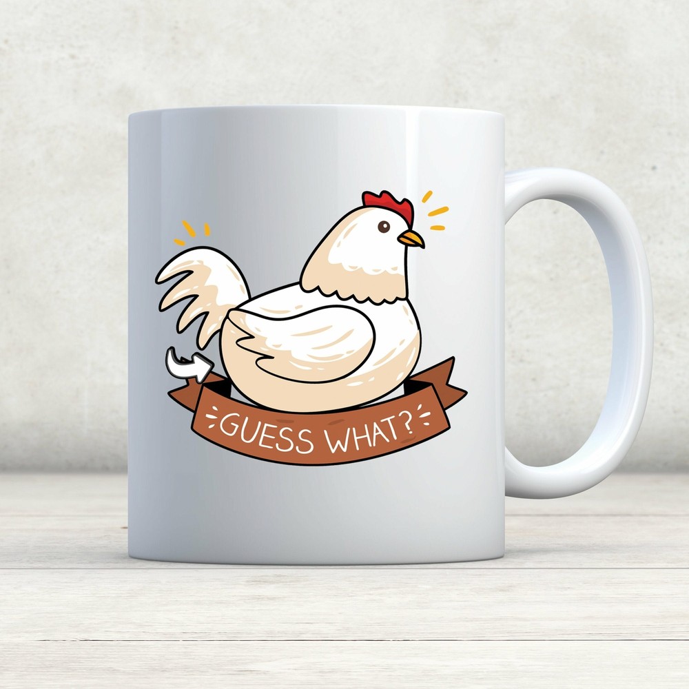 Funny Chicken Butt Coffee Mug - Guess What Chicken Gift Idea