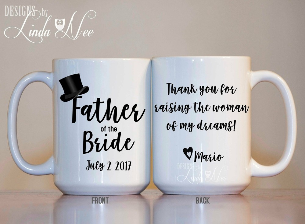 Father Of The Bride Mug Thank You For Raising The Woman Of My Dreams