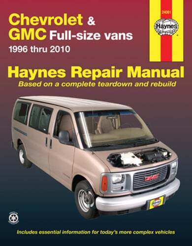 Chevrolet & GMC Full Size Vans 1996-2010 by John Haynes: New