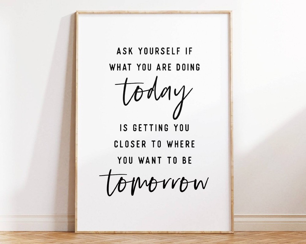 Ask Yourself If Printable Art Motivational Quotes For Office Inspirational Wall