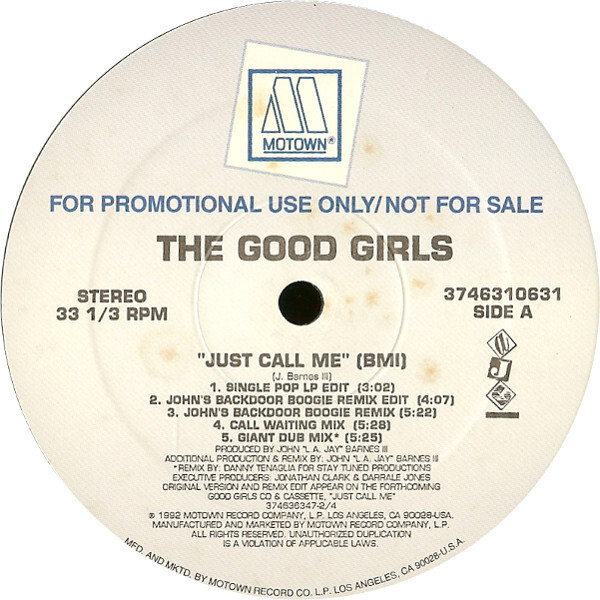 Good Girls - Just Call Me - Used Vinyl Record 12 - 36 - Promo - T16280A