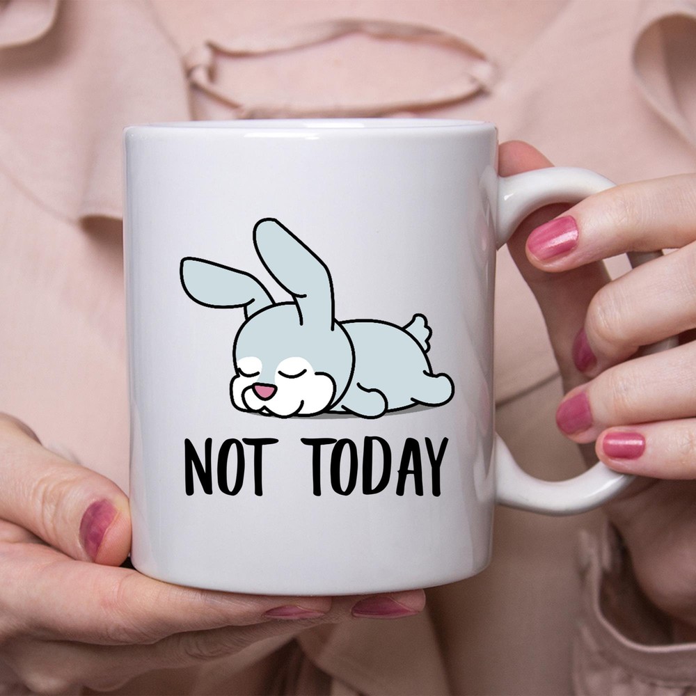 Funny Rabbit Lazy Not Today Coffee Mug Gift for Women