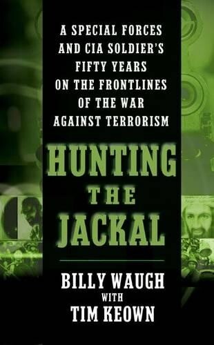 Billy Waugh Hunting the Jackal (Paperback)