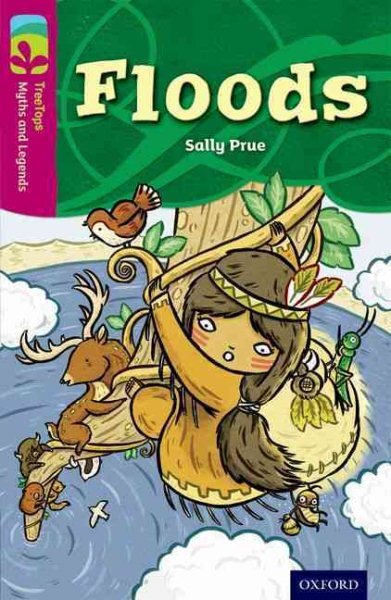 Oxford Reading Tree Treetops Myths and Legends: Level 10: Floods, Paperback b...