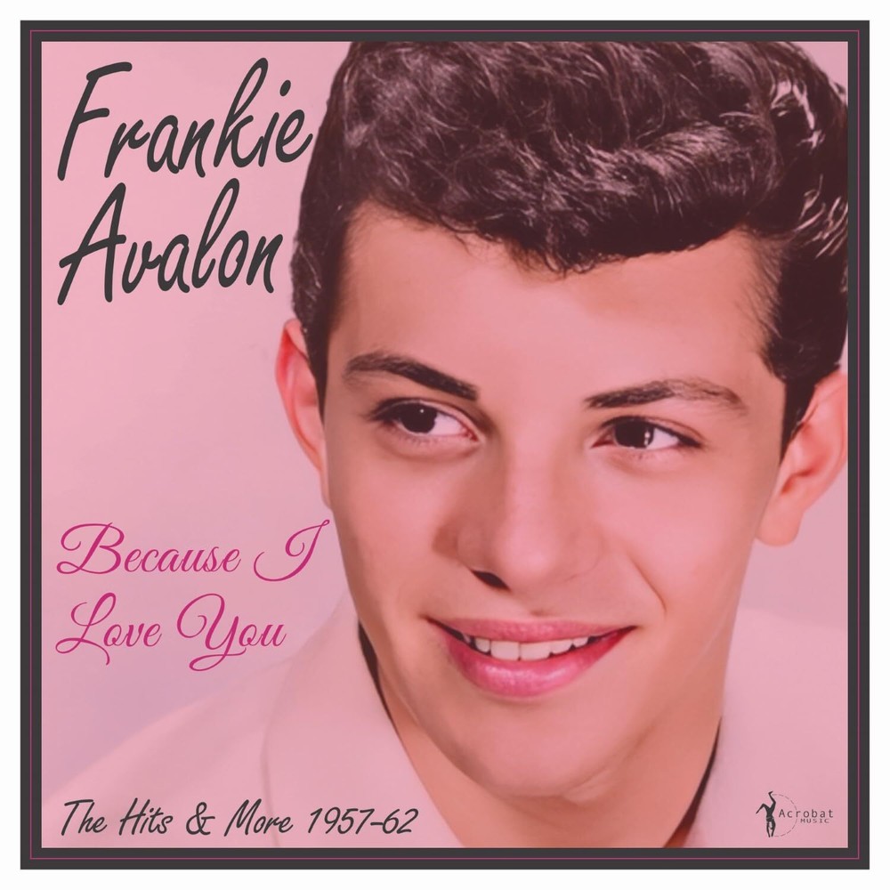 Frankie Avalon Because I Love You 1957-62 Vinyl LP Collection