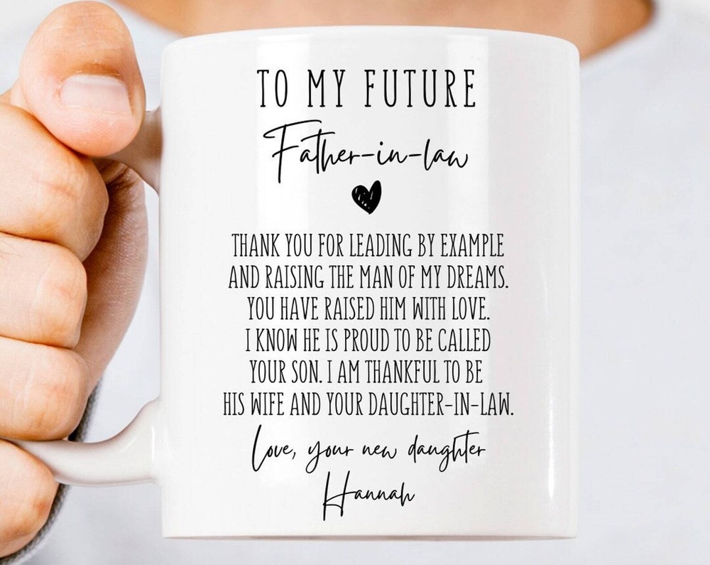 To My Future Father In Law Custom Wedding Mug Gift For Future Father In Law Gift