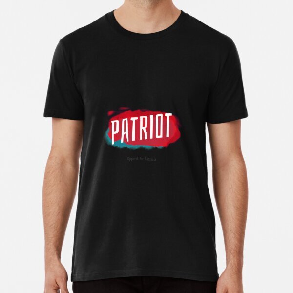 A shirt for Patriots Premium Political 2025 Made in USA T-Shirt S-5XL