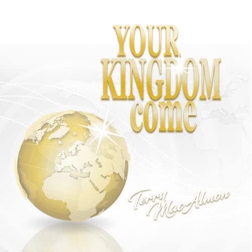 Terry MacAlmon Your Kingdom Come (CD) (UK IMPORT)