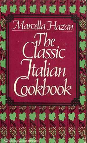Classic Italian Cookbook by Marcella Hazan - Acceptable Paperback