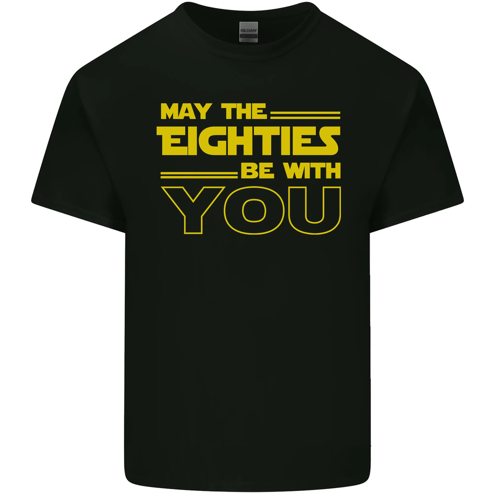 May the 80s Eighties Be With You Sci-Fi Mens Cotton T-Shirt Tee Top