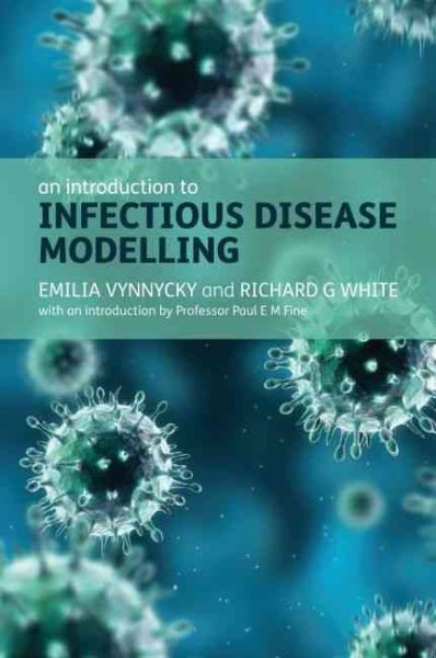 Introduction to Infectious Disease Modelling, Paperback by Vynnycky, Emilia; ...