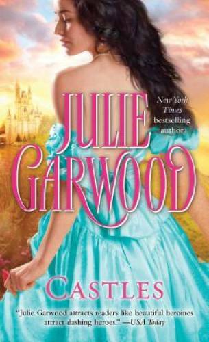 Castles - Mass Market Paperback By Garwood, Julie - GOOD
