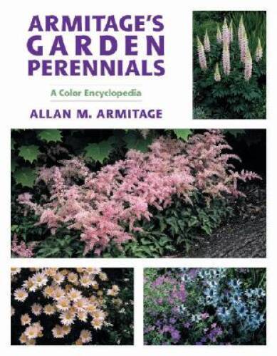 Armitages Garden Perennials: A Color Encyclopedia - Hardcover - ACCEPTABLE