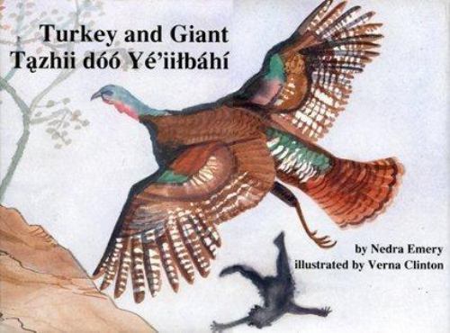 Turkey and Giant [English and Navaho Edition] [ Nedra Emery ] Used - Very Good