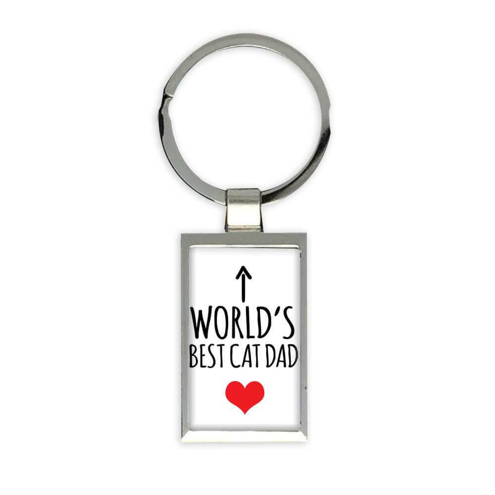 Gift Keychain : Worlds Best CAT DAD Heart Love Family Work Christmas Birthday