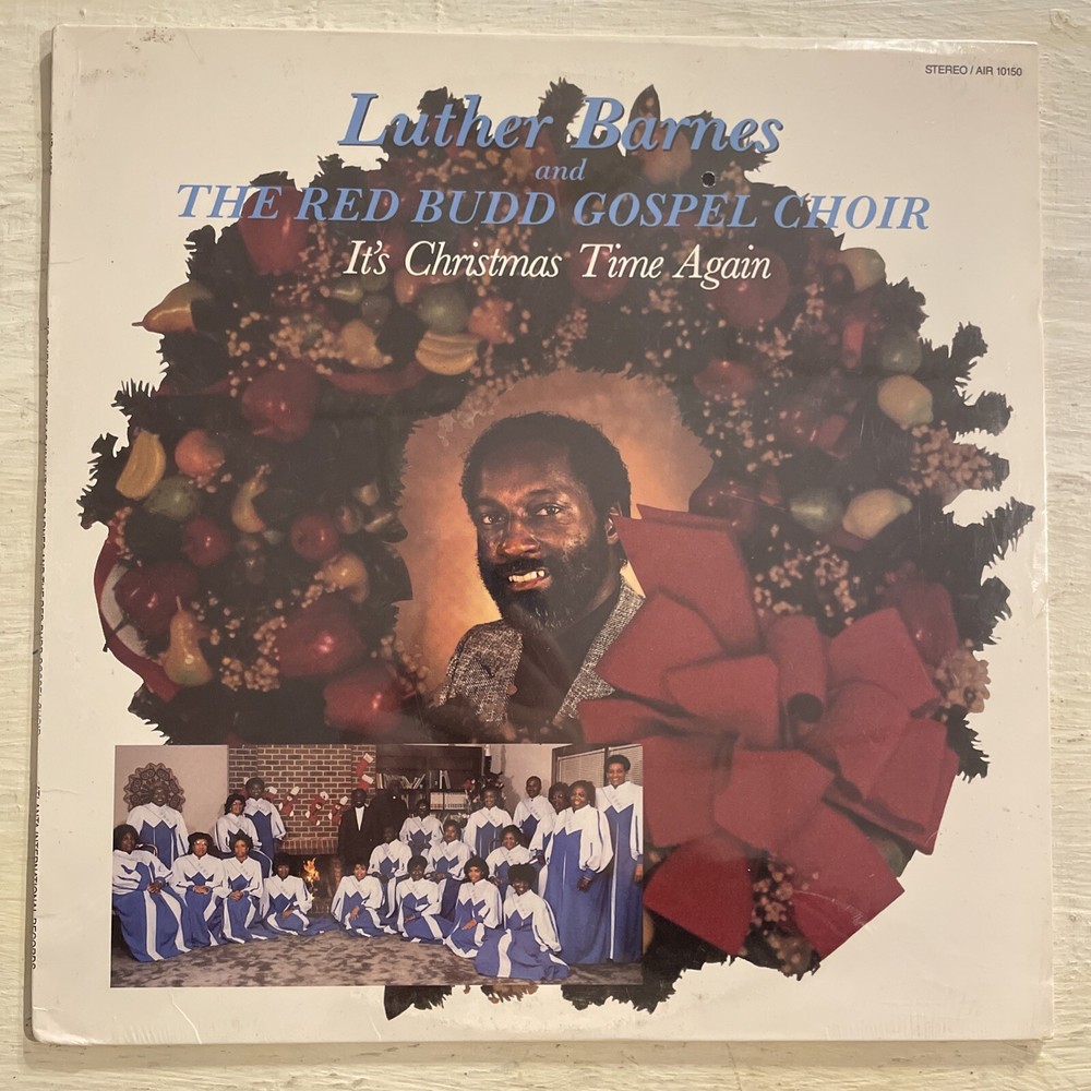 Luther Barnes Red Budd Gospel Choir / It’s Christmas Time Again LP AIR SEALED!!!