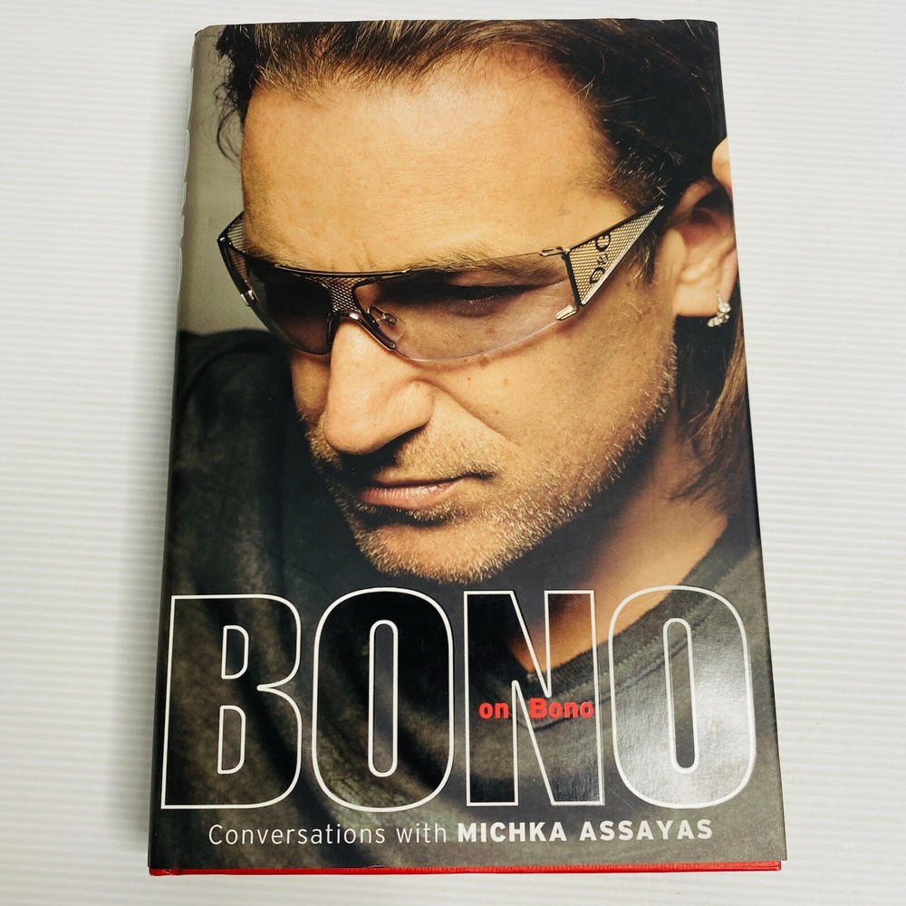 Bono on Bono by Michka Assayas Hardcover Book  Music Biography