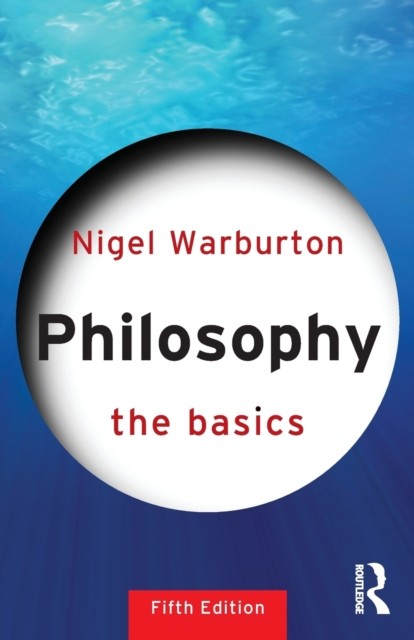 Philosophy by Nigel Warburton PAPERBACK 9780415693165