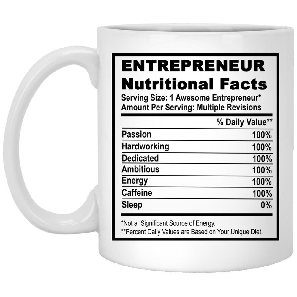 Funny Entrepreneur Nutritional Facts Coffee Mug for Business Lovers