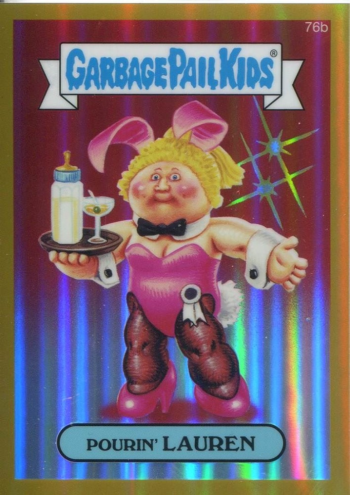 Garbage Pail Kids Chrome Series 2 Gold Refractor 76b POURIN LAUREN Rare Collectible