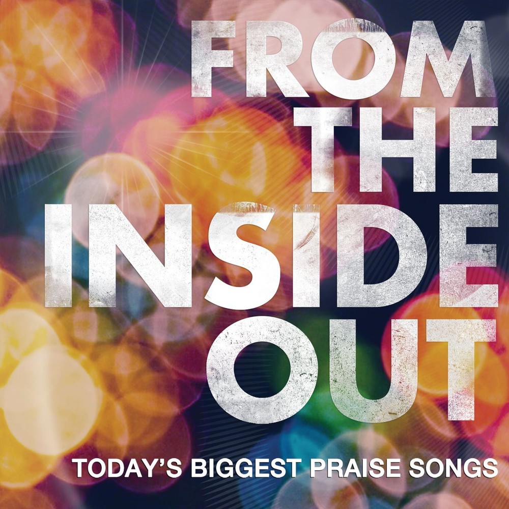 Chris Tomlin From the Inside Out (CD)