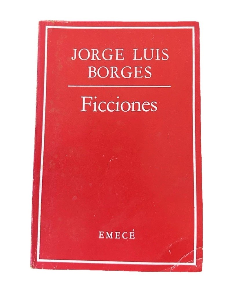 Ficciones by Jorge Luis Borges