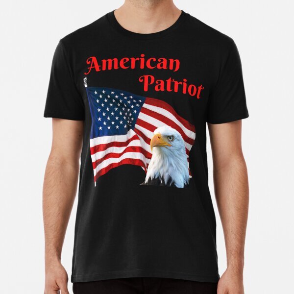 American Patriot Premium Political Support Made in USA T-Shirt S-5XL