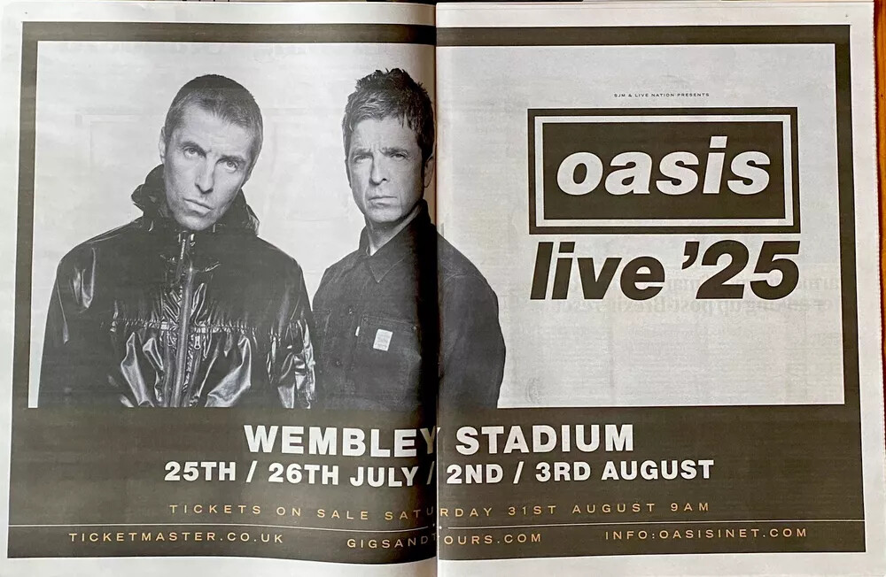 Oasis Live Reunion Tour Concert Dates Ad Newspaper Advert Poster Wembley 2025