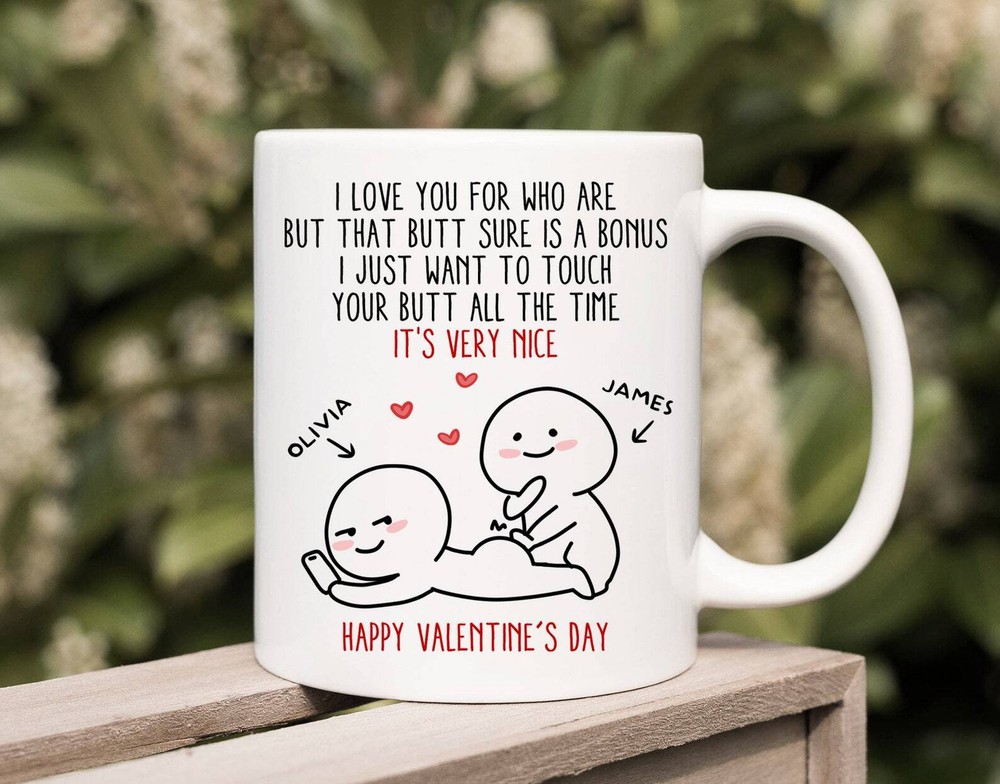 Funny Naughty That Butt Sure Is A Bonus Mug for Couples Valentine Gift  