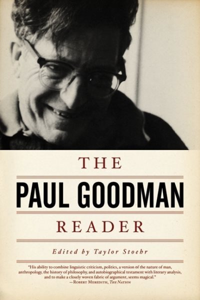 Paul Goodman Reader, Paperback by Stoehr, Taylor (EDT), Like New Used, Free s...