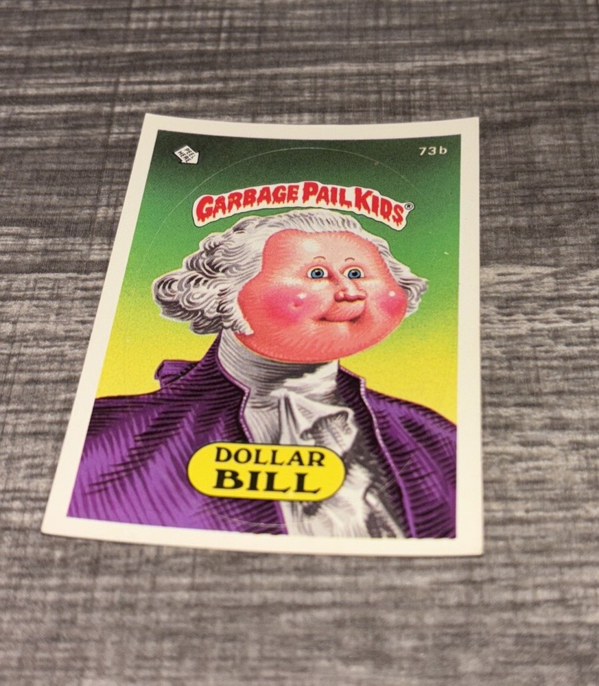 Garbage Pail Kids OS2 GPK 2nd Series Dollar Bill 73b Trading Card